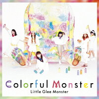 Colorful　Monster（期間生産限定盤）/ＣＤ/SRCL-8966